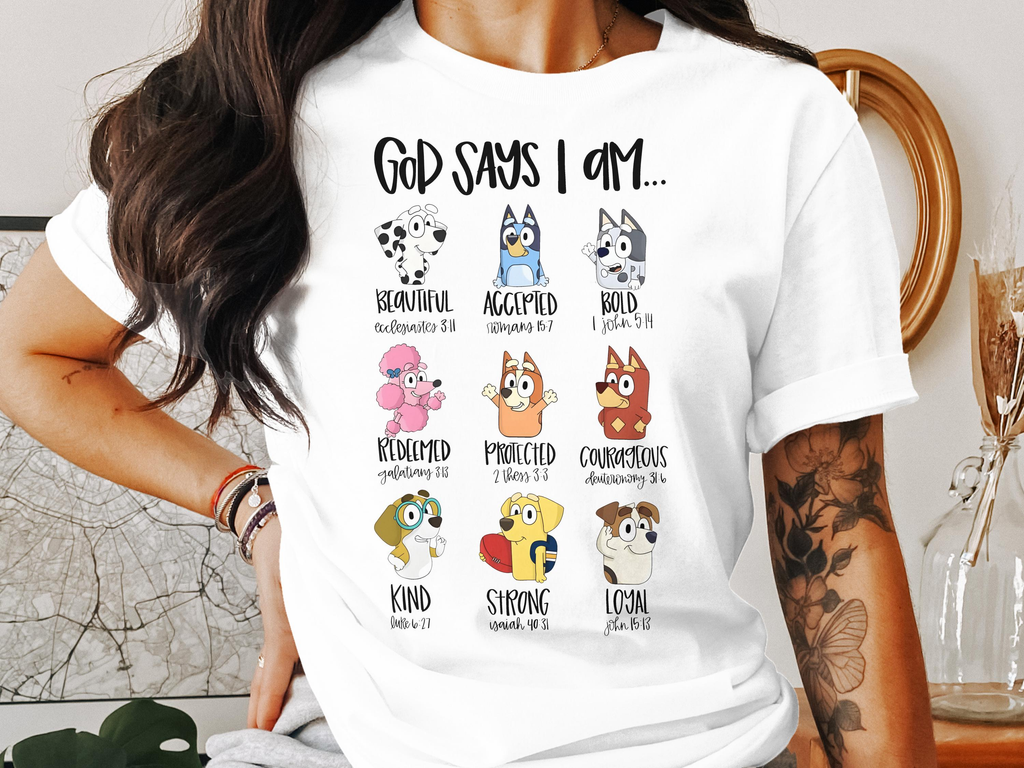 God Says I Am.. Bluey Shirt, Bible Verse Quotes, Women Short Sleeved