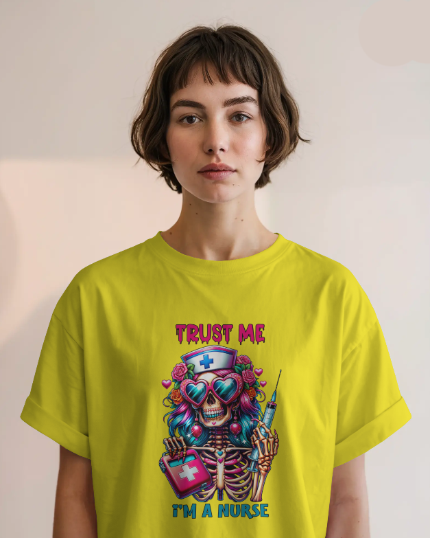 Trust Me, I'm a Nurse Graphic Tee Womens Tishirt