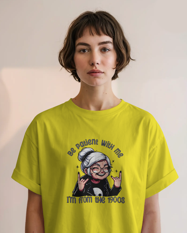 Be Patient, Im From The 1900's Graphic Tee Womens T-Shirt
