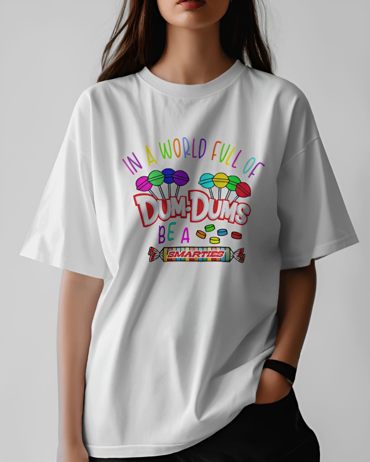 In a World Full Of Dum-Dums Graphic Tee Unisex Shirt