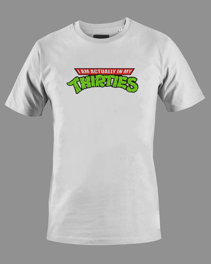 TMNT Logo "Im Actually in My Thirties" Tee