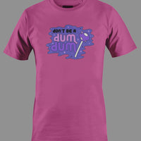 "Don't Be dum dum" Lollipop Graphic Tee