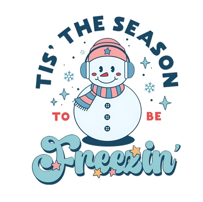 Tis' The Season To Be Freezin' Hoodie Hooded Sweatshirt