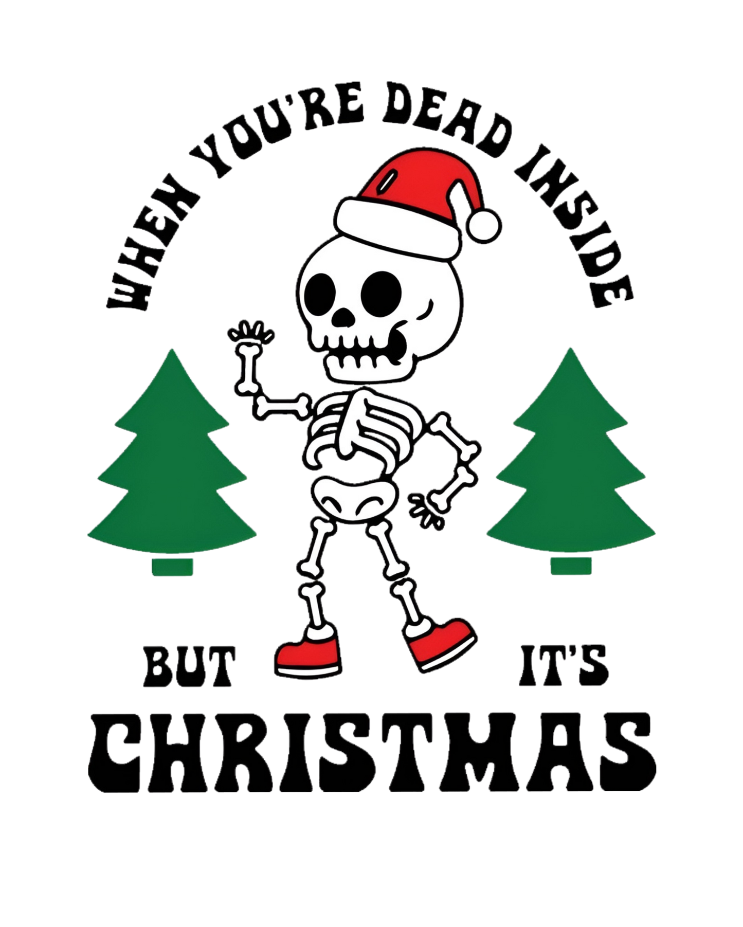 Dead Inside But Its Christmas Graphic Tee