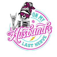 On My Husbands Last Nerve Graphic Tee Womens T Shirt