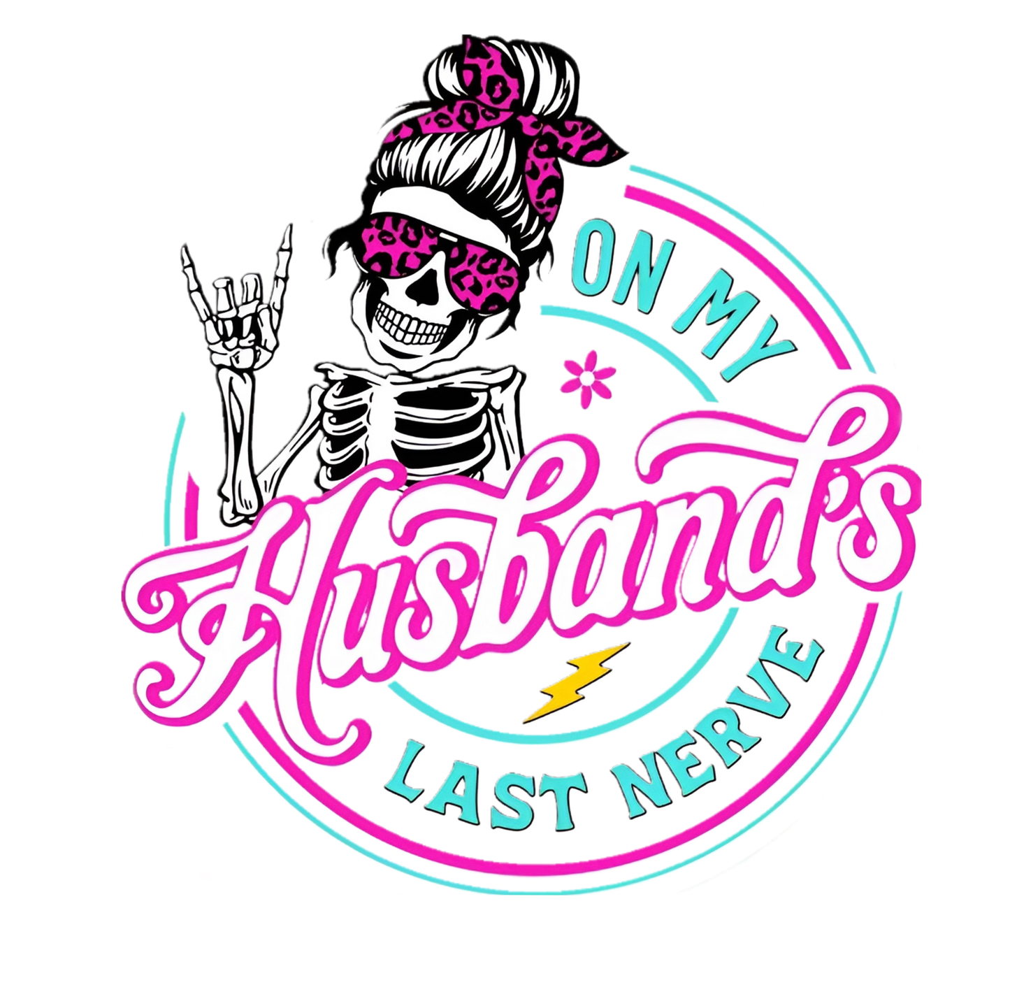 On My Husbands Last Nerve Graphic Tee Womens T Shirt