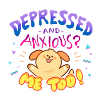 Depressed and Anxious? Graphic Tee