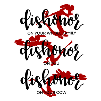 Mushu Dishonor On Your Cow Graphic Tee
