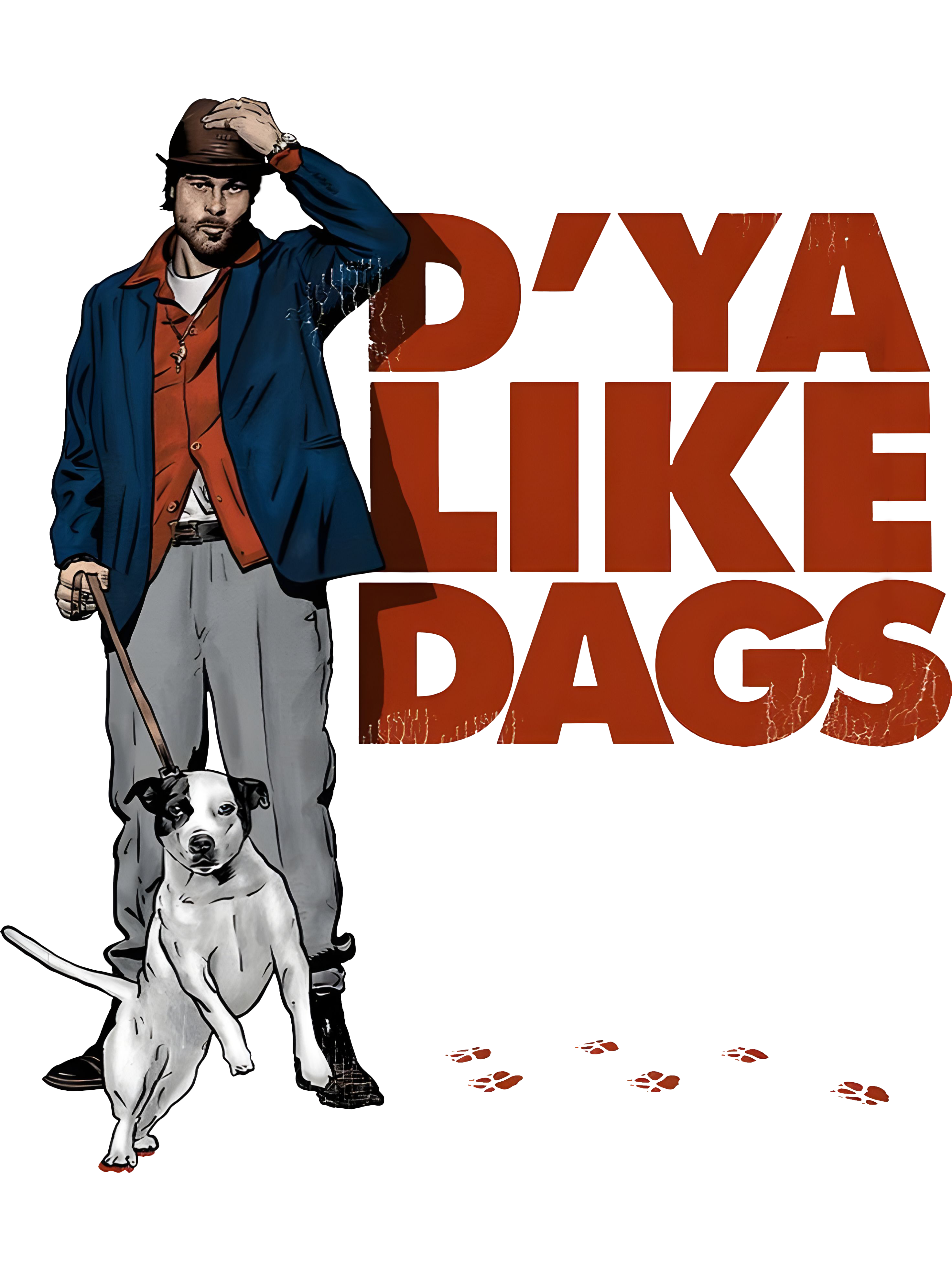 Snatch: Mickey O'Neil "D'ya Like Dags?" Graphic Tee Unisex Shirt