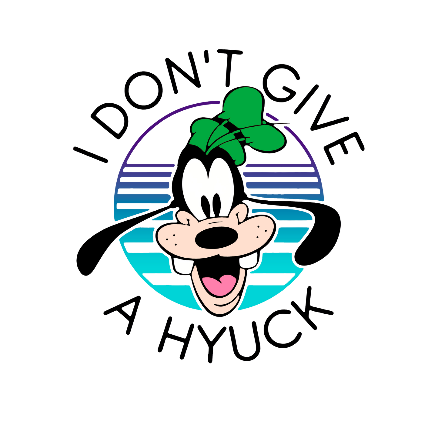 Goofy's Vibe: "I Don't Give a Hyuck" Graphic T-Shirt Unisex Tee