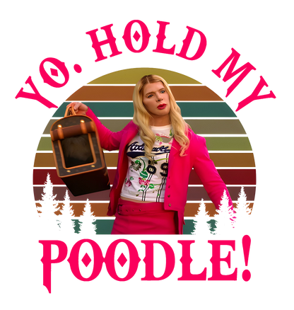 White Chicks "Yo Hold My Poodle" Graphic Tee Womens Shirt