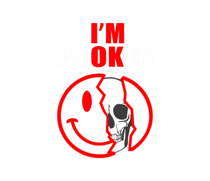I'm Broken (I'm Okay) Skull Graphic Tee