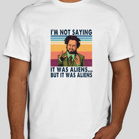 I'm Not Saying It Was Aliens... Giorgio Tsoukalos Graphic Tee Unisex