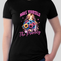 Make Yourself The Priority Womens Fitted Graphic Tee