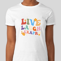 Live, Laugh, Lexapro Parody Womens Fitted Tee