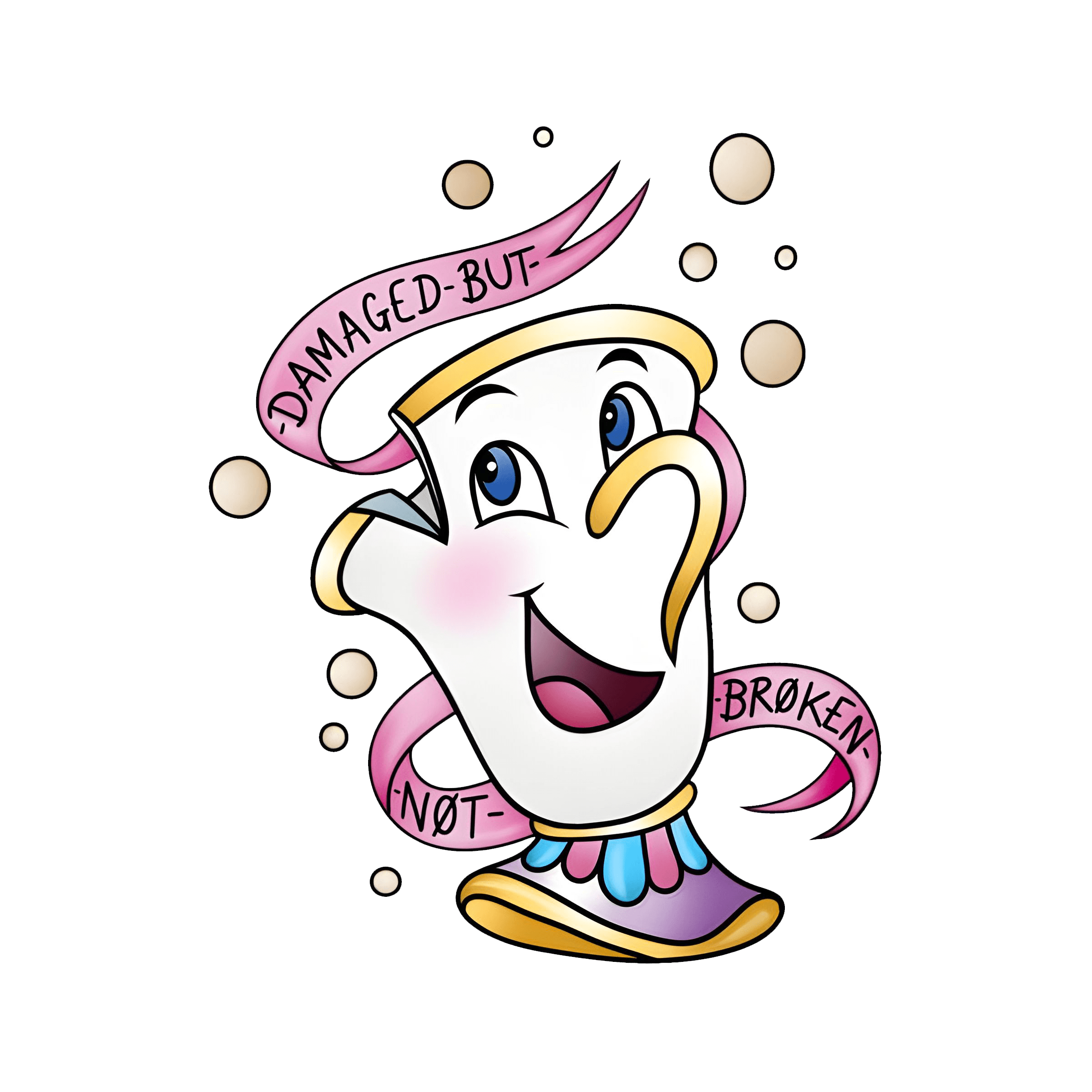 Damaged But Not Broken! Chip Beauty & The Beast Fitted Womens Tee