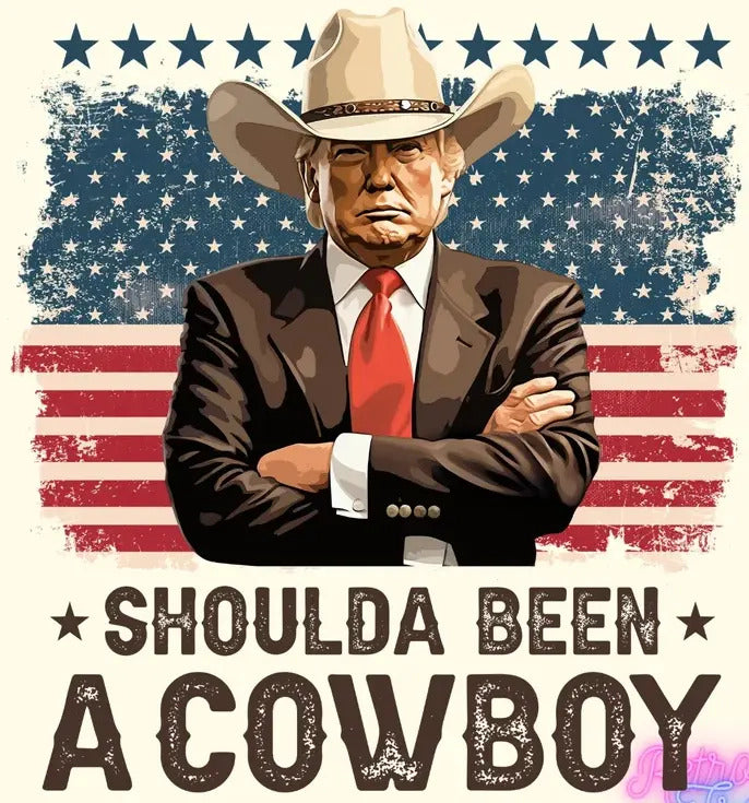 Shoulda Been a Cowboy Trump Graphic Tee