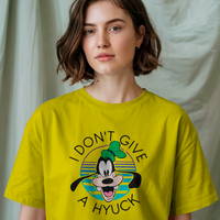 Goofy's Vibe: "I Don't Give a Hyuck" Graphic T-Shirt Unisex Tee