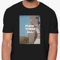 Wolf Of Wall street "Fuck Them All" Grahic Tee Unisex Shirt