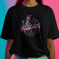 On My Husbands Last Nerve Graphic Tee Womens T Shirt