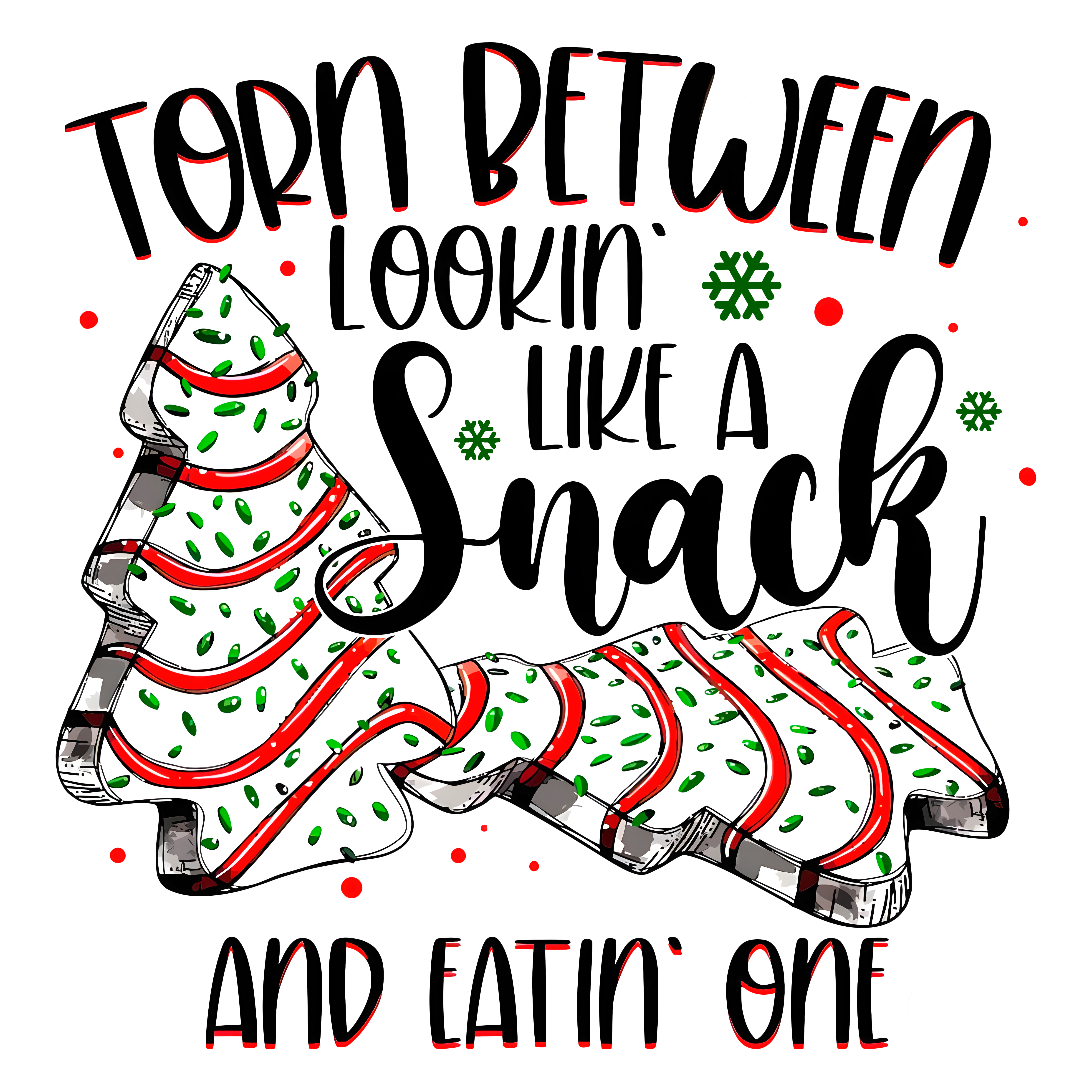 Lookin' Like a Snack vs. Eatin' One Christmas Graphic Tee